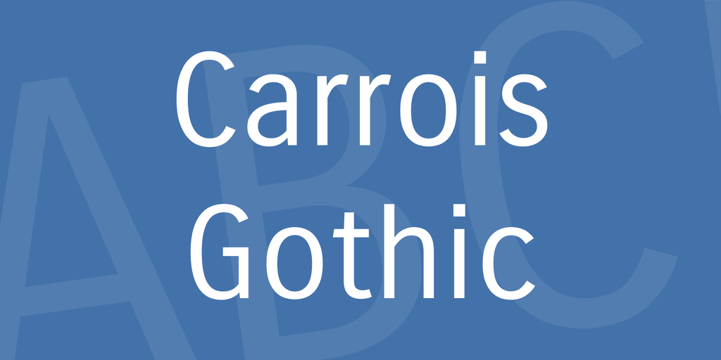 Font Carrois Gothic