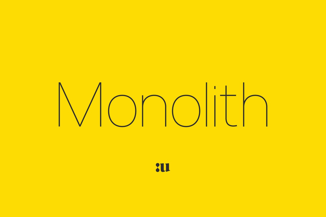 Font Monolith