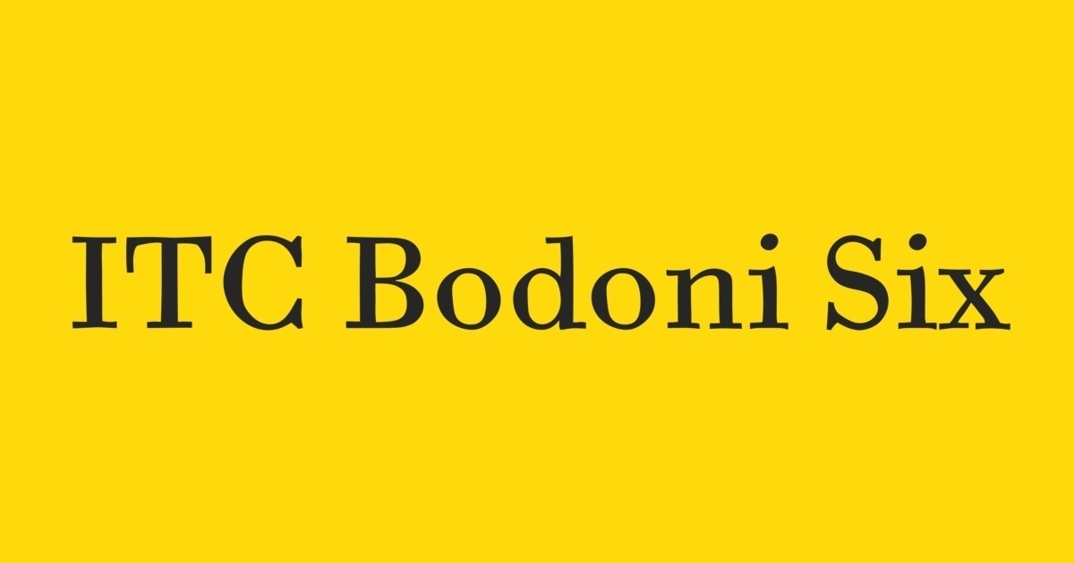 Font ITC Bodoni Six