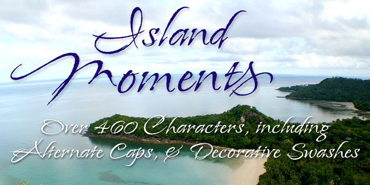 Font Island Moments
