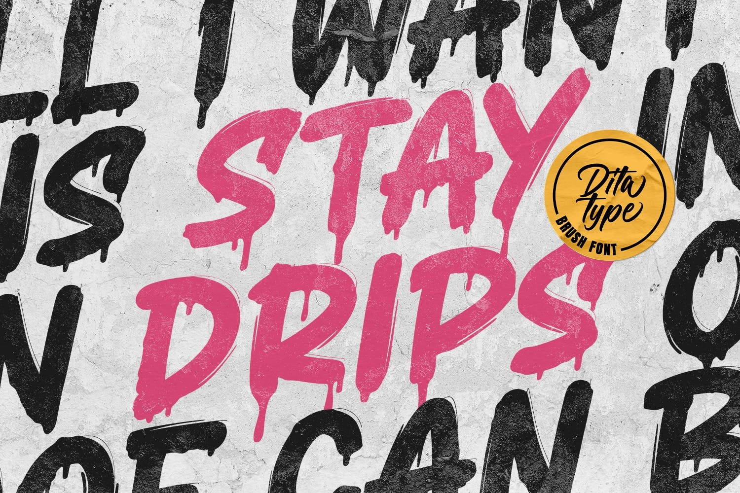 Font Stay Drips