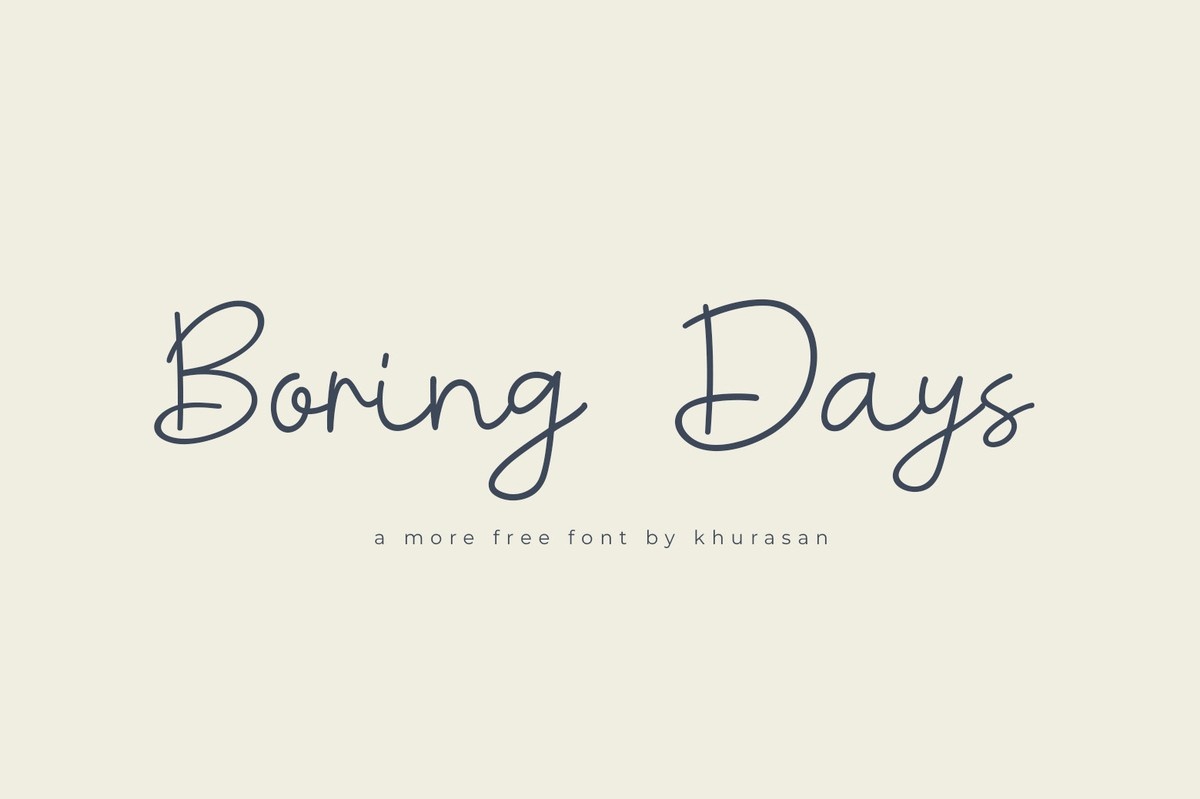 Font Boring Days