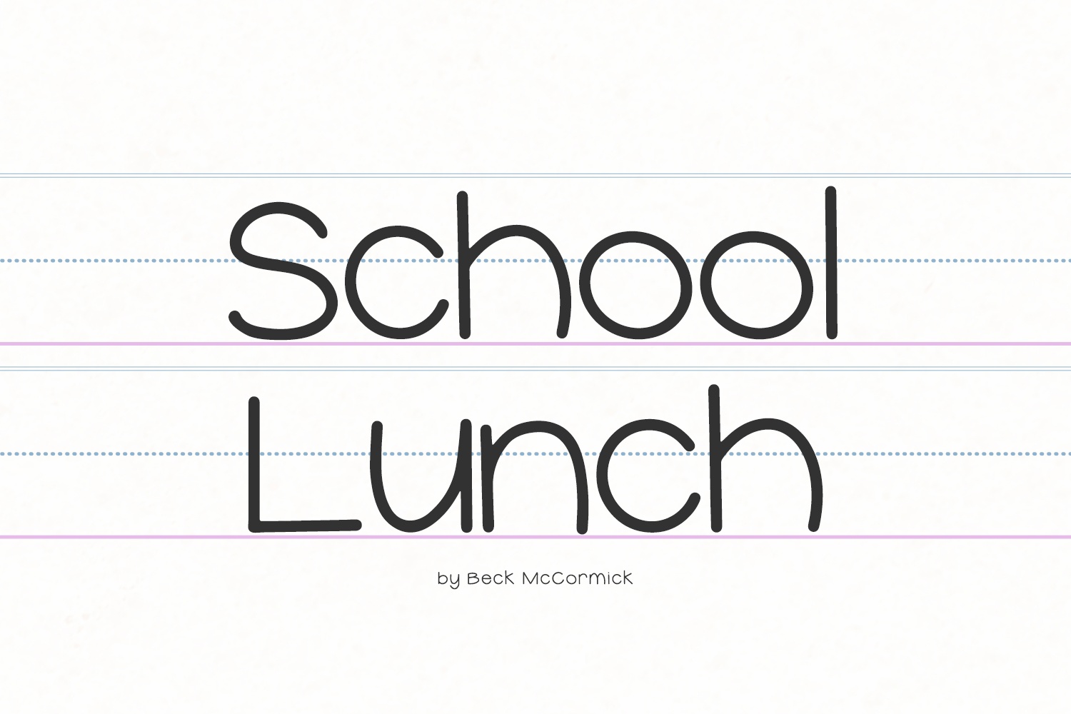 Font School Lunch