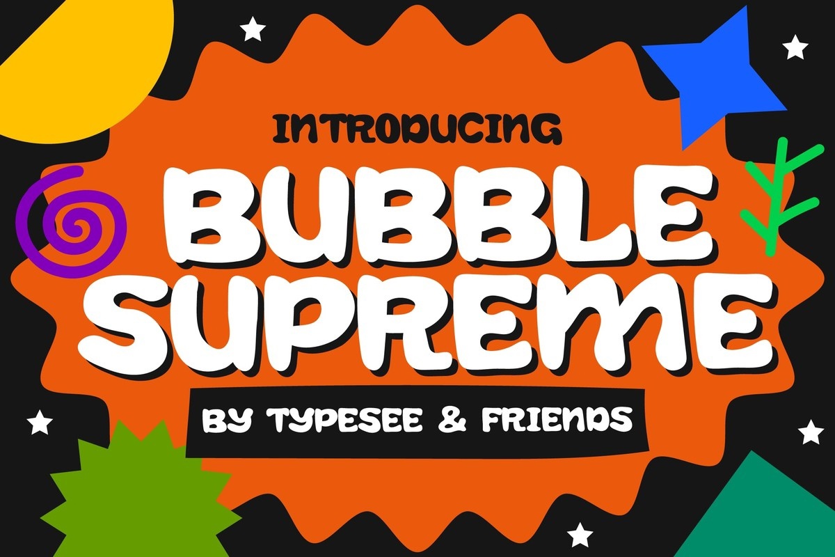 Font Bubble Supreme