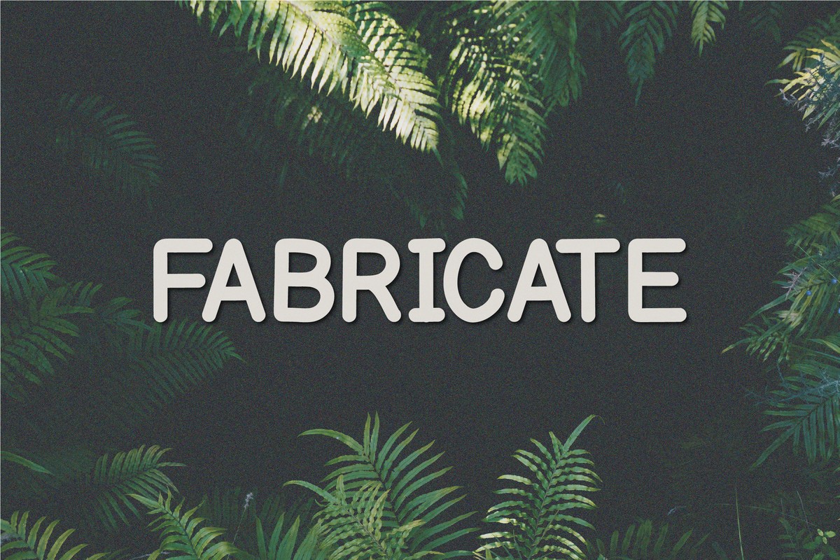 Fabricate