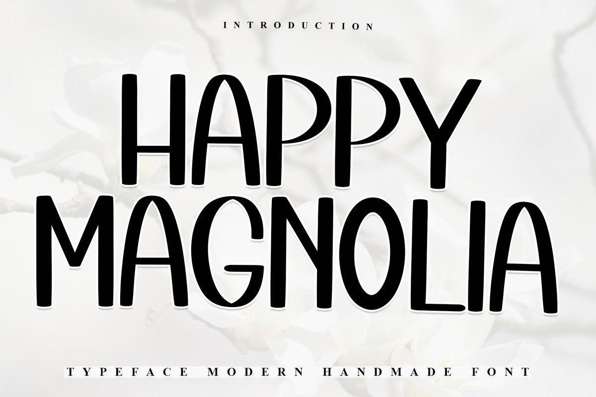 Happy Magnolia