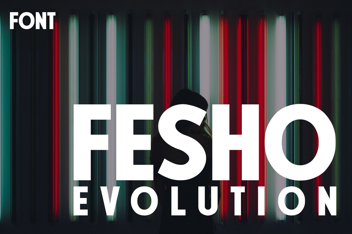 Fesho Evolution