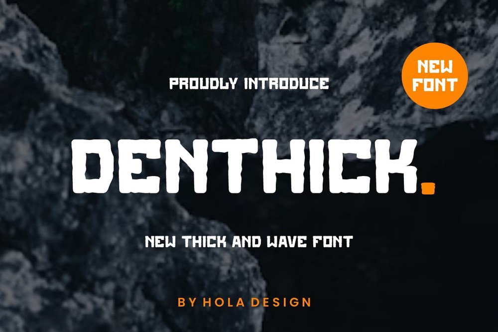 Font Denthick