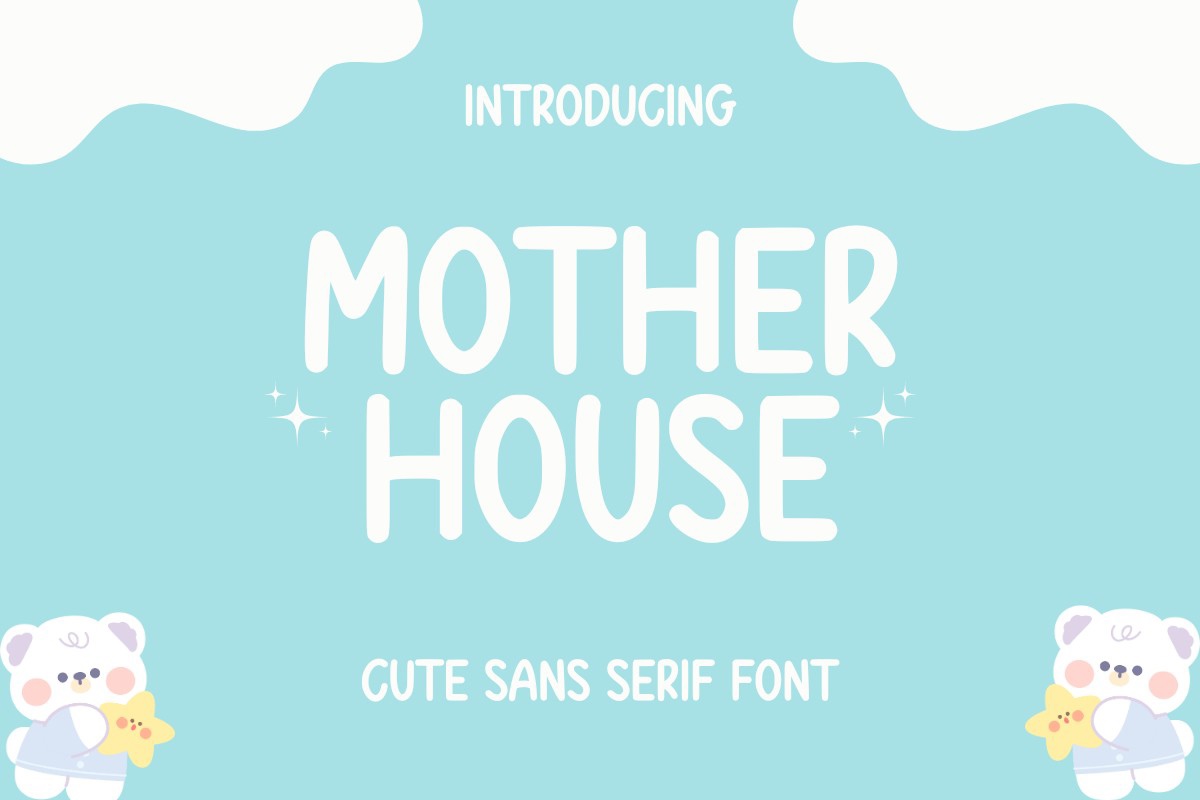 Font Mother House